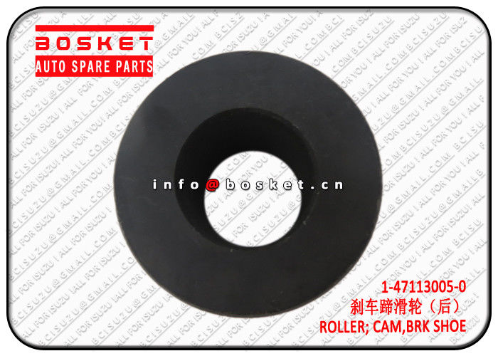 1-47113005-0 1471130050 Brake Cam Roller Suitable for ISUZU EXZ51