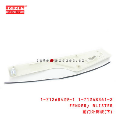 1-71268429-1 1-71268361-2 Blister Fender 1712684291 1712683612 Suitable for ISUZU FVZ34 FVR96 6HK1