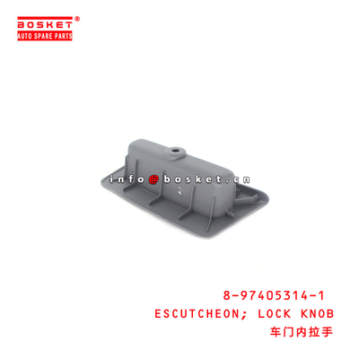 8-97405314-1 Lock Knob Escutcheon 8974053141 Suitable for ISUZU VC46 700P