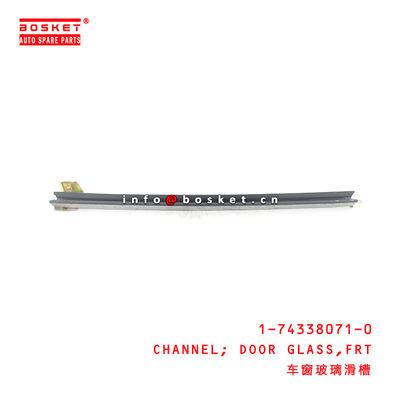 1-74338071-0 Front Glass Run Channel Suitable for ISUZU CYZ 1743380710