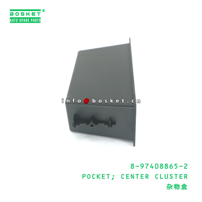 8-97408865-2 Center Cluster Pocket suitable for ISUZU VC46 6UZ1 8974088652