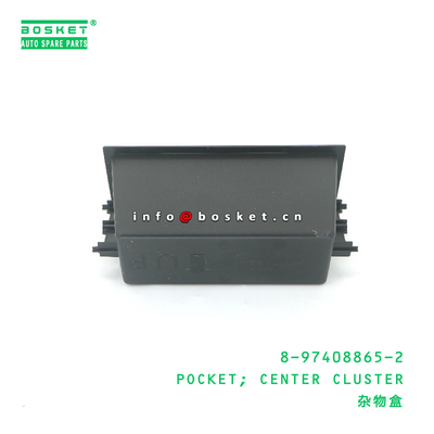 8-97408865-2 Center Cluster Pocket suitable for ISUZU VC46 6UZ1 8974088652