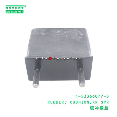 1-53366077-3 RUBBER; CUSHION,RR SPR suitable for ISUZU 1533660773