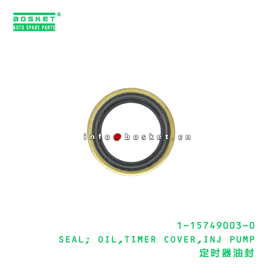 1-15749003-0 SEAL; OIL,TIMER COVER,INJ PUMP Suitable for ISUZU 1157490030