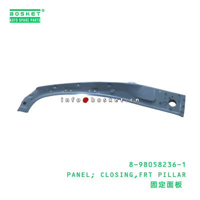 8-98058236-1 PANEL; CLOSING,FRT PILLAR suitable for ISUZU VC46 6UZ1 8980582361