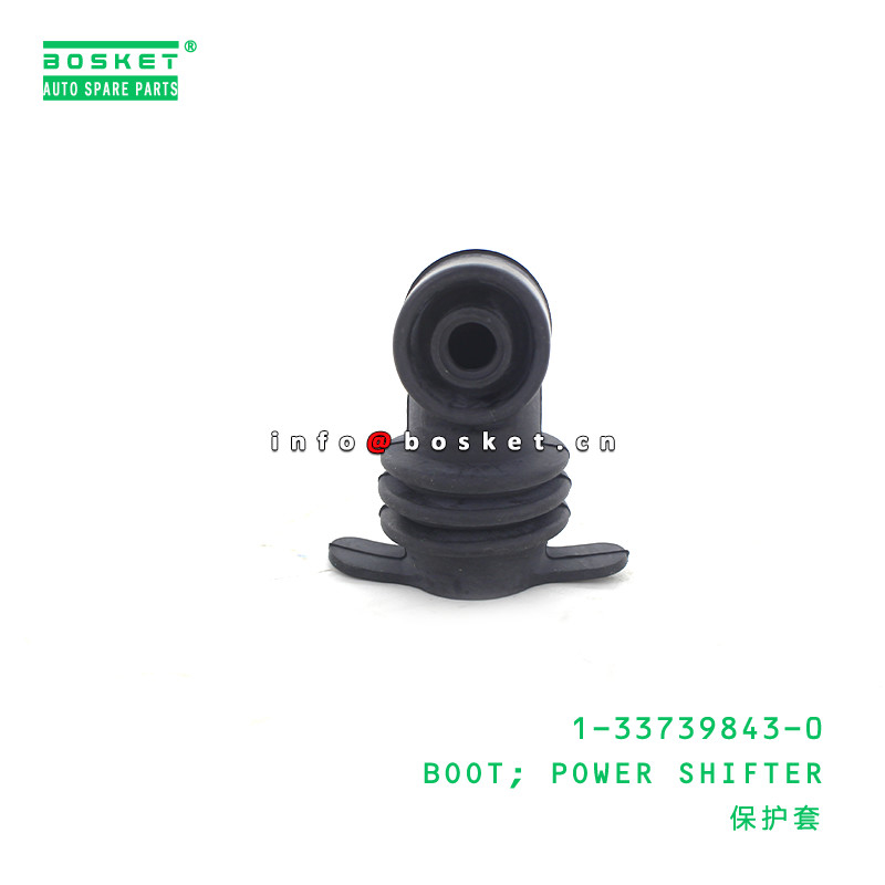 1-33739843-0 Power Shifter Boot 1337398430 For ISUZU FRR