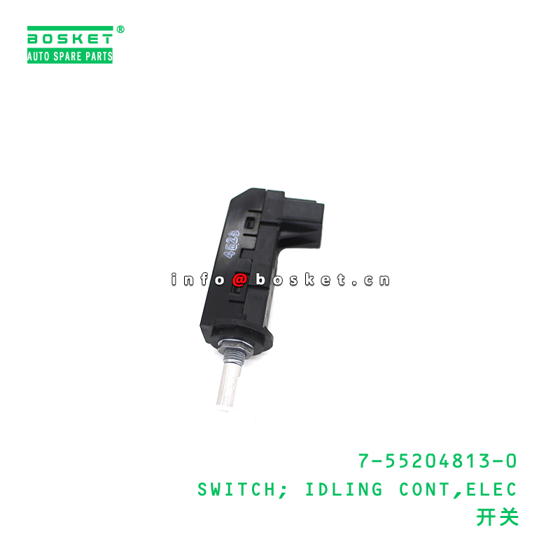 7-55204813-0 SWITCH; IDLING CONT,ELEC suitable for ISUZU FTR(LHD) EURO4 7552048130
