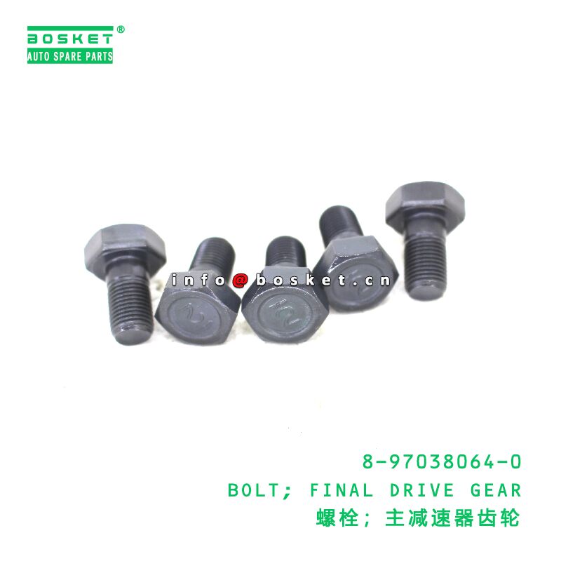 8-97038064-0 BOLT; FINAL DRIVE GEAR suitable for ISUZU 8970380640