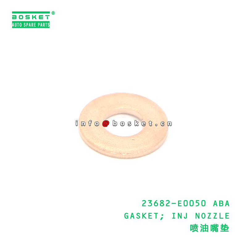 23682-E0050 ABA GASKET; INJ NOZZLE suitable for HINO HINO300 N04C 23682-E0050