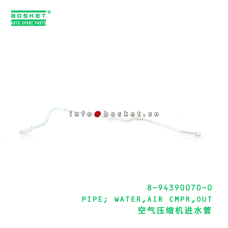 8-94390070-0 PIPE; WATER,AIR CMPR,OUT suitable for ISUZU 8943900700