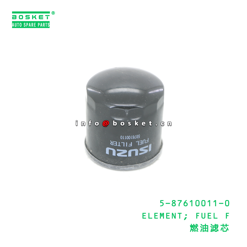 5-87610011-0 ELEMENT; FUEL F suitable for ISUZU NKR 4JB1T 4ZE1 5876100110