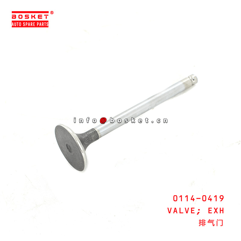 0114-0419 Exhaust Valve For ISUZU 6BD1