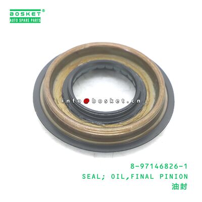 8-97146826-1 SEAL; OIL,FINAL PINION adequado para ISUZU TFR54 4JA1 8971468261
